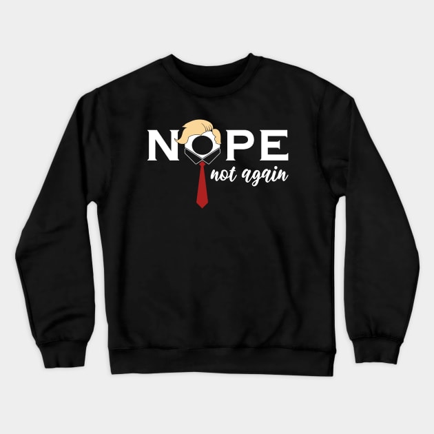 Nope not Again Funny Blue Crewneck Sweatshirt by Siduwor.uma